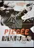 affiche du film PIEGEE