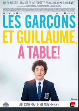 affiche du film GARCONS ET GUILLAUME A TABLE (LES)