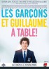 affiche du film GARCONS ET GUILLAUME A TABLE (LES)