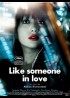 affiche du film LIKE SOMEONE IN LOVE