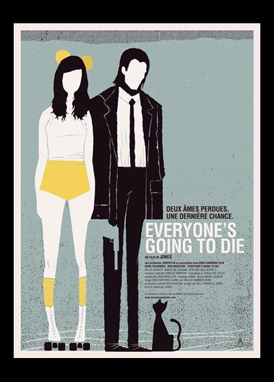 affiche du film EVERYONE'S GOING TO DIE