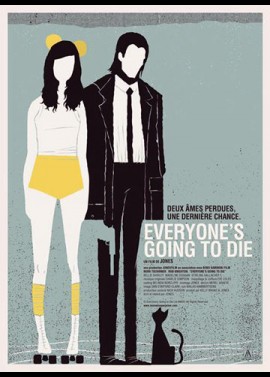 EVERYONE'S GOING TO DIE movie poster