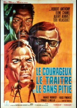 affiche du film COURAGEUX LE TRAITRE ET LE SANS PITIE (LE)