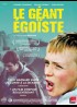 affiche du film GEANT EGOISTE (LE)