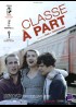 affiche du film CLASSE A PART