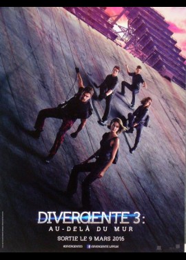 affiche du film DIVERGENTE 3 AU DELA DU MUR