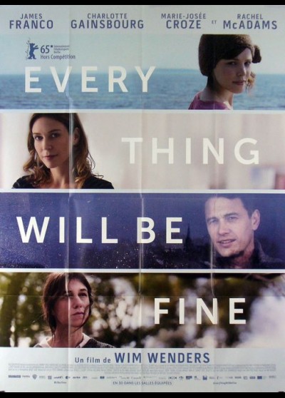 affiche du film EVERY THING WILL BE FINE