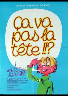 affiche du film CA VA PAS LA TETE