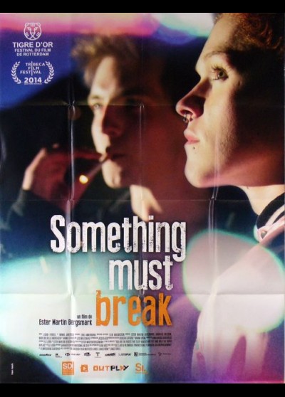 affiche du film SOMETHING MUST BREAK