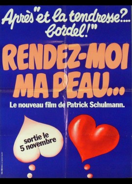 affiche du film RENDEZ MOI MA PEAU