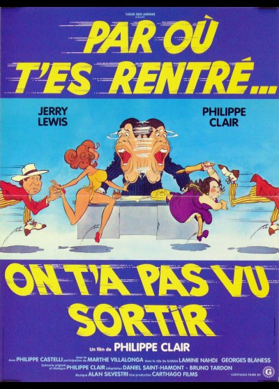 PAR OU T'ES RENTRE ON T'AS PAS VU SORTIR movie poster