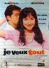 JE VEUX TOUT movie poster