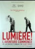 affiche du film LUMIERE L'AVENTURE COMMENCE