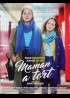 affiche du film MAMAN A TORT