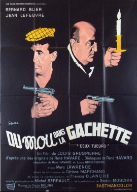 affiche du film DU MOU DANS LA GACHETTE