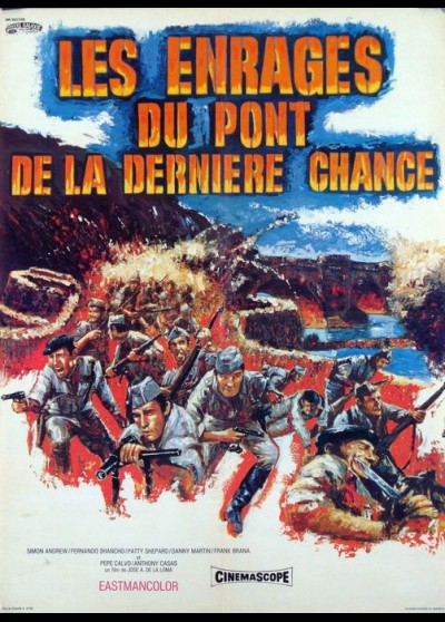 affiche du film ENRAGES DU PONT DE LA DERNIERE CHANCE (LES)