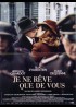 JE NE REVE QUE DE VOUS movie poster