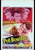 POT BOUILLE movie poster