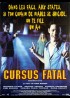 affiche du film CURSUS FATAL