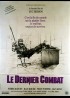 affiche du film DERNIER COMBAT (LE)