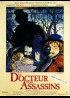 affiche du film DOCTEUR ET LES ASSASSINS (LE)