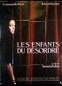 affiche du film ENFANTS DU DESORDRE (LES)