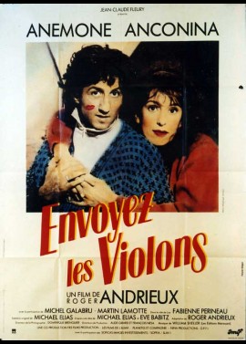 affiche du film ENVOYEZ LES VIOLONS