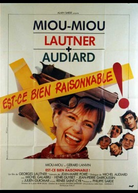 affiche du film EST CE BIEN RAISONNABLE