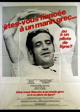 affiche du film ETES VOUS MARIEE A UN MARIN GREC OU A UN PILOTE DE LIGNE