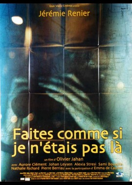 FAITES COMME SI JE N'ETAIS PAS LA movie poster