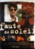 FAUTE DE SOLEIL movie poster