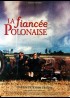 affiche du film FIANCEE POLONAISE (LA)