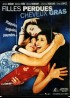 affiche du film FILLES PERDUES CHEVEUX GRAS