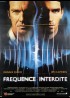 affiche du film FREQUENCE INTERDITE