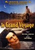 affiche du film GRAND VOYAGE (LE)