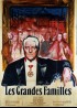 affiche du film GRANDES FAMILLES (LES)