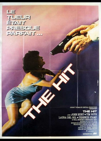 affiche du film HIT (THE) / LE TUEUR ETAIT PRESQUE PARFAIT