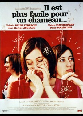 affiche du film IL EST PLUS FACILE POUR UN CHAMEAU