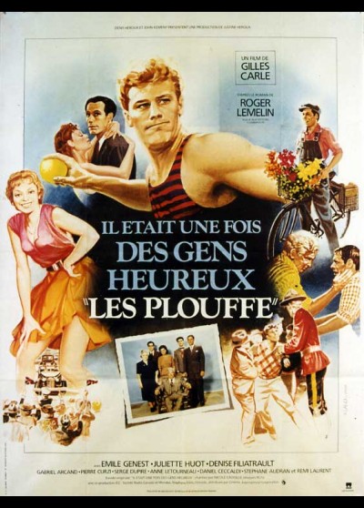 affiche du film IL ETAIT UNE FOIS DES GENS HEUREUX LES PLOUFFE