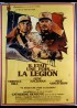 affiche du film IL ETAIT UNE FOIS LA LEGION