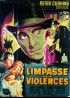 affiche du film IMPASSE AUX VIOLENCES (L')