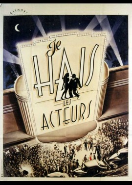 JE HAIS LES ACTEURS movie poster