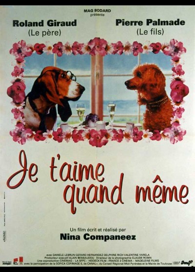 JE T'AIME QUAND MEME movie poster