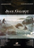 JEAN GALMOT AVENTURIER