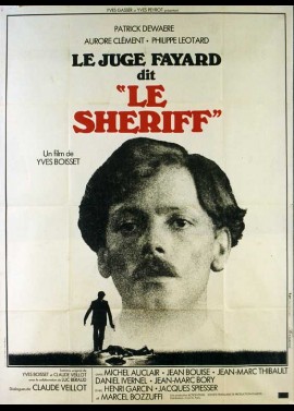 affiche du film JUGE FAYARD DIT LE SHERIF (LE)