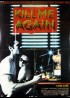 KILL ME AGAIN movie poster