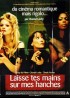 LAISSE TES MAINS SUR MES HANCHES movie poster