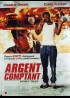 affiche du film ARGENT COMPTANT