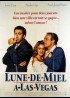 affiche du film LUNE DE MIEL A LAS VEGAS