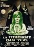 affiche du film MAISON QUI TUE (LA)